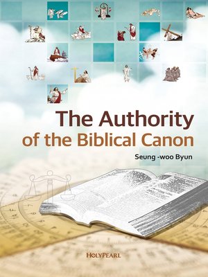 cover image of The Authority of the Biblical Canon